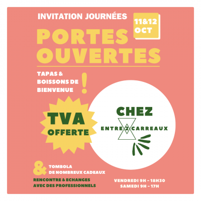 Offer ✨ Portes Ouvertes les 11 & 12 octobre 2024 chez Entre2Carreaux  ✨